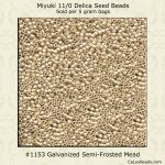 Delica 11/0:1153 Mead, Galvanized Semi-Frosted [5g]