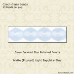 Fire Polished Beads:6mm Light Sapphire, Matte [50]