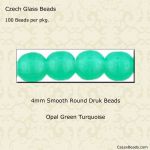 Druk Beads:4mm Turquoise, Opal [100]