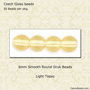 Druk Beads:6mm Light Topaz [50]