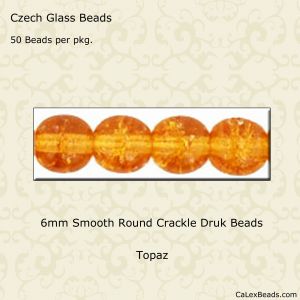Druk Beads:6mm Topaz, Crackle [50]