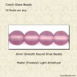 Druk Beads:6mm Light Amethyst, Matte [50]