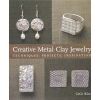 BOOK:Creative Metal Clay Jewelry