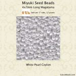 Long Magatama Beads 4x7mm White, Ceylon Pearl [12g]