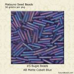 Bugle Beads:#5 2x11mm Cobalt, AB Matte [50g]