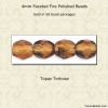 Dark Topaz, Fire Polished