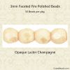 Champagne, Fire Polished