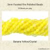 Yellow, Fire Polished