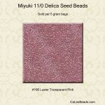 Delica 11/0:0106 Pink, Luster Transparent [5g]
