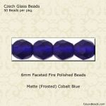 Fire Polished Beads:6mm Cobalt, Matte [50]