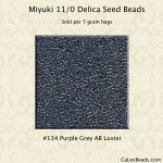 Delica 11/0:0134 Purple Grey, AB Luster [5g]