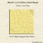 Delica 11/0:1511 Pale Yellow, Matte Opaque [5g]