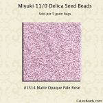 Delica 11/0:1514 Pale Rose, Matte Opaque [5g]