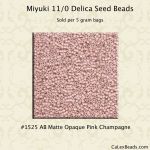 Delica 11/0:1525 Pink Champagne, AB Matte Opaque [5g]