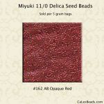 Delica 11/0:0162 Red, AB Opaque [5g]