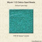 Delica 11/0:0166 Turquoise, AB Opaque [5g]