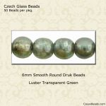 Druk Beads:6mm Green, Luster [50]