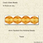 Fire Polished Beads:4mm Topaz [50]