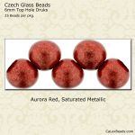 CLOSE OUT:6mm Top Hole Druk Beads, Aurora Red Saturated Metallic [25]
