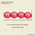 Druk Beads:6mm Siam Ruby, Luster [50]