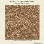 Delica 11/0:0410 Yellow Gold, Galvanized [5g]