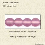 Druk Beads:6mm Light Amethyst, Matte [50]
