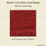 Delica 11/0:0723 Dark Cranberry, Opaque [5g]