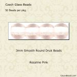 Druk Beads:3mm Rosaline [100]