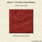 Delica 11/0:0753 Dark Red, Opaque [5g]
