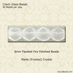 Fire Polished Beads:6mm Crystal, Matte [50]