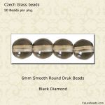 Druk Beads:6mm Black Diamond [50]