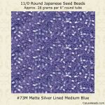 Matsuno 11/0:0073M Medium Blue, Matte Silver Lined [28g]