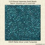 Matsuno 11/0:0081M Turquoise , Matte Silver Lined [28g]
