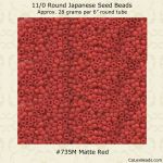 Matsuno 11/0:0735M Red, Matte Opaque [28g]